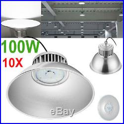 10X 100W Watt LED High Bay Light Lamp Warehouse Fixture Factory Shed Lighting