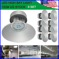 8 Sets 150W LED High Bay Light Lamp Lighting Warehouse Fixture Factory 110V